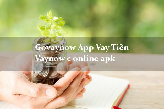 Govaynow App Vay Tiền Vaynow c online apk